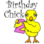 2nd Birthday Chick
